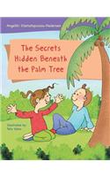 The Secrets Hidden Beneath the Palm Tree