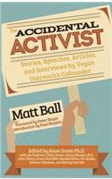 The Accidental Activist