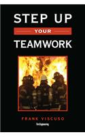 Step Up Your Teamwork