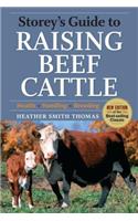 Storey's Guide to Raising Beef Cattle, 3rd Edition