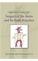 Modern Trends in Vascular Surgery: Surgery of the Aorta and Its Body Branches