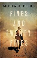 Fives and Twenty-Fives