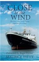 Close to the Wind: (English)