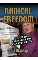 Radical Freedom