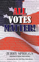 All Votes Matter!