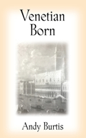 Venetian Born