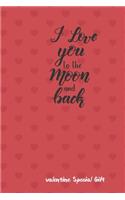 I love you to the moon and back The Couples Journal Special Gift