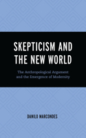 Skepticism and the New World