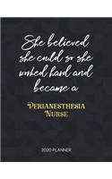She Believed She Could So She Worked Hard And Became A Perianesthesia Nurse