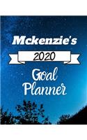 Mckenzie's 2020 Goal Planner: 2020 New Year Planner Goal Journal Gift for Mckenzie / Notebook / Diary / Unique Greeting Card Alternative