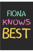 Fiona Knows Best: Lined Journal, 120 Pages, 6 x 9, Fiona Personalized Name Notebook Gift Idea, Black Matte Finish (Fiona Knows Best Journal)