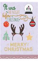 Merry xmas notebook, it was the night before christmas: 2020 christmas gift for kids