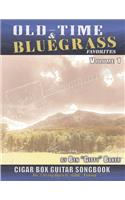 Old Time & Bluegrass Favorites Cigar Box Guitar Songbook - Volume 1