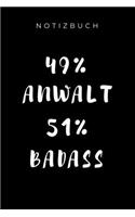 Notizbuch 49% Anwalt 51% Badass