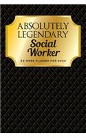 Absolutely Legendary Social Worker: 52 Week Planner 2020