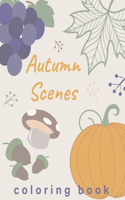 Autumn Scenes Coloring Book