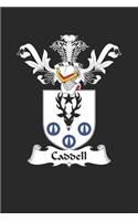 Caddell: Caddell Coat of Arms and Family Crest Notebook Journal (6 x 9 - 100 pages)