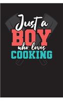 Just A Boy Who Loves Cooking