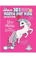 101 Mazes For Kids 3: SUPER KIDZ Book. Children - Ages 4-8 (US Edition). Unicorn custom art interior. 101 Puzzles with solutions - Easy to Very Hard learning levels -Chan