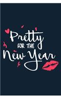 Pretty For The New Year