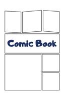 Comic Book: Art and Drawing Blank Comic Strips, Great Gift for Creative Kids - Space Blue