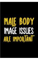Male Body Image Issues Are Important