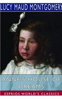 Anne's House of Dreams (Esprios Classics)