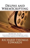 Delphi and WbemScripting: Working with ExecNotificationQuery and __InstanceModificationEvent