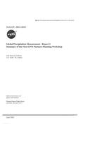 Global Precipitation Measurement. Report 1; Summary of the First Gpm Partners Planning Workshop