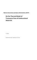 On the Thermal Model of Transverse Flow of Unidirectional Materials