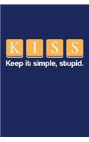 KISS- Keep It Simple Stupid: 12 Step Recovery Journal Blue Notebook, Diary, and Notepad to Write a Daily Gratitude List - Addiction Recovery Workbook that can be Used for Daily 