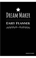 Dream Maker Daily Planner- Undated Planner: Classic Black, Vision Board Journal, Full Year 12 Months & 52 Weeks Planner, Journal Note Pages, Daily Gratitude -[Professional Binding]