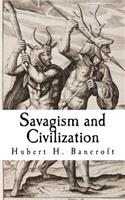 Savagism and Civilization
