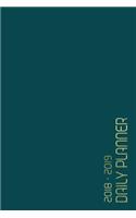 2018 - 2019 Daily Planner: Academic Year Planner / Yearly, Monthly, Weekly & Daily Spread / Organizer / Calendar Book / Journal / Diary / Daily Agenda, Office supplies, Back t(Daily, Monthly & Yearly Planners Collection)