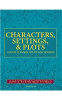Characters, Settings, and Plots