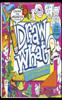Draw What? a Doodling Drawing and Colouring Pad (Pink): (Draw What)