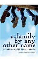 Family by Any Other Name