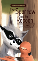 Sparrow and the Racoon