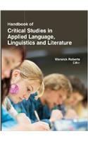 Handbook Of Critical Studies In Applied Language, Linguistics And Literature