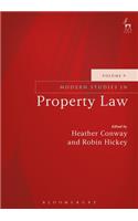 Modern Studies in Property Law - Volume 9