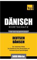 Dänischer Wortschatz für das Selbststudium - 5000 Wörter