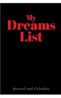 My Dreams List: Blank Lined Journal with Calendar for a Lucid Dreamer