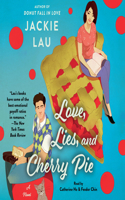 Love, Lies, and Cherry Pie