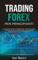 Forex Trading for Beginners / Trading Forex Per Principianti