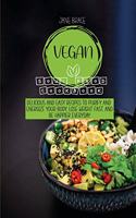 Vegan Soul Food Cookbook Delicious and Easy Recipes to Purify and Energize Your Body, Lose Weight Fast, and Be Happier Everyday