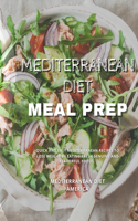 Mediterranean Diet Meal Prep