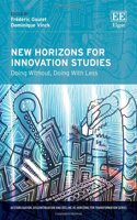 New Horizons for Innovation Studies: Doing Without, Doing With Less (Destabilisation, Discontinuation and Decline as Horizons for Transformation)