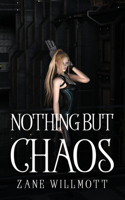 Nothing but Chaos