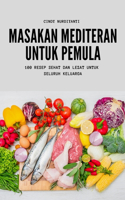 Masakan Mediteran Untuk Pemula