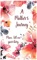 Mother's Journey